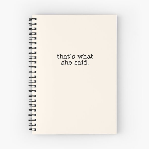 Item preview, Thats what she said designed and sold by House Sparrow.