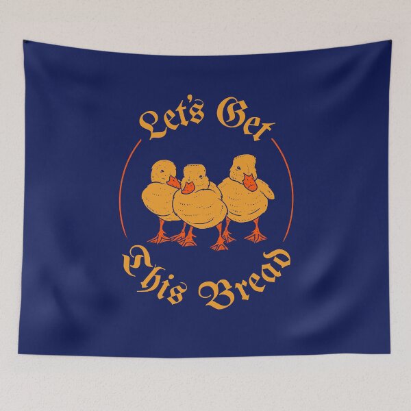 Item preview, Let's Get This Bread Ducks designed and sold by Yipptee Shirts.