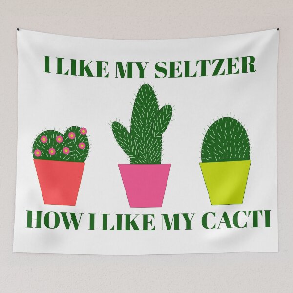 Item preview, I Like My Seltzer How I Like My Cacti (Spiked) designed and sold by brianacecilia.