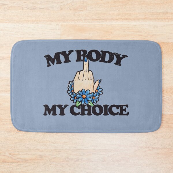 Item preview, my body my choice designed and sold by FrictionMaxxing.