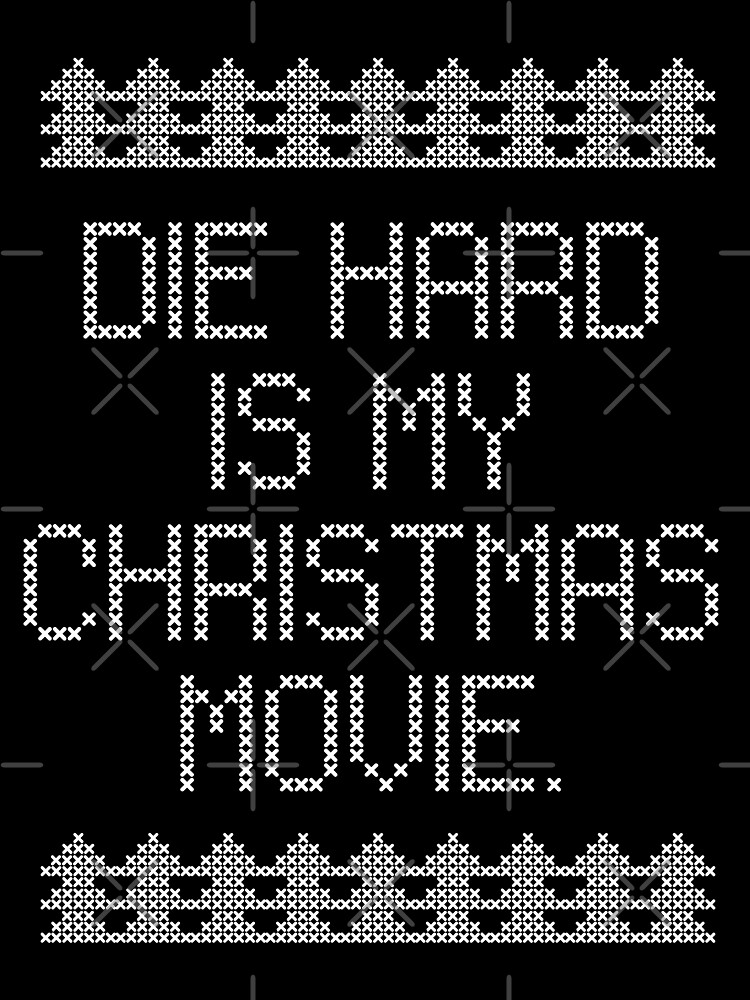 Stirb Hart Ist Mein Weihnachtsfilm Sarcastic Xmas Saying Green Kinder T Shirt Von Elhefe Redbubble