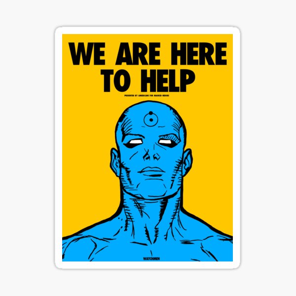 Watchmen Dr. Manhattan Advocacy Poster for Masked Heroes Sticker