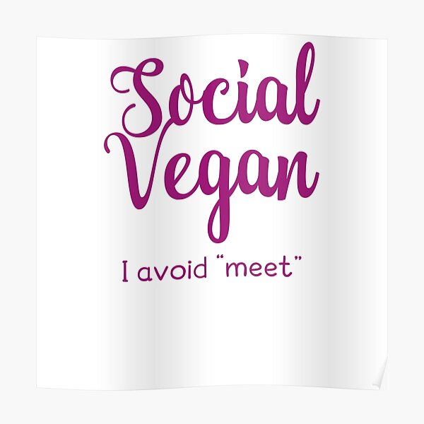 Anti Vegan Posters Redbubble