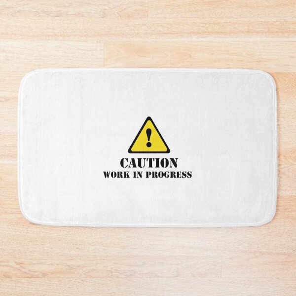 Item preview, Caution Work in Progress designed and sold by ElviraTSquirrel.