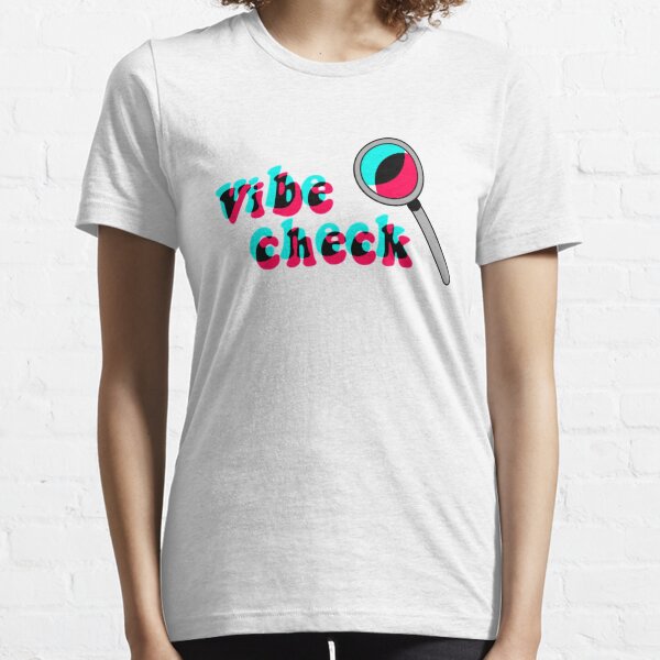 Vibe Check T Shirts Redbubble - vibe check roblox shirt