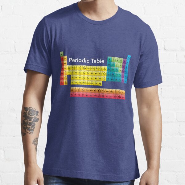 Chemical Periodic Table Essential T-Shirt