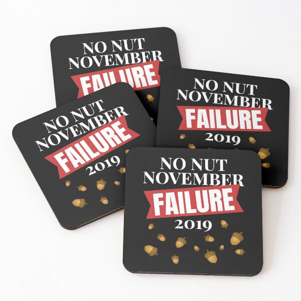 Item preview, No Nut November failure 2019 designed and sold by Tdork.