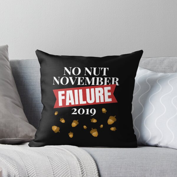 Item preview, No Nut November failure 2019 designed and sold by Tdork.