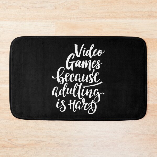 Item preview, Video Games Because Adulting Is Hard designed and sold by WordsGamersUse.