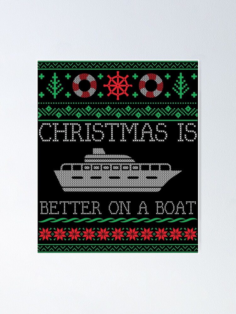 Boating Christmas Is Better On Pontoon Boat Ugly Christmas Sweater Poster  for Sale by mrsmitful