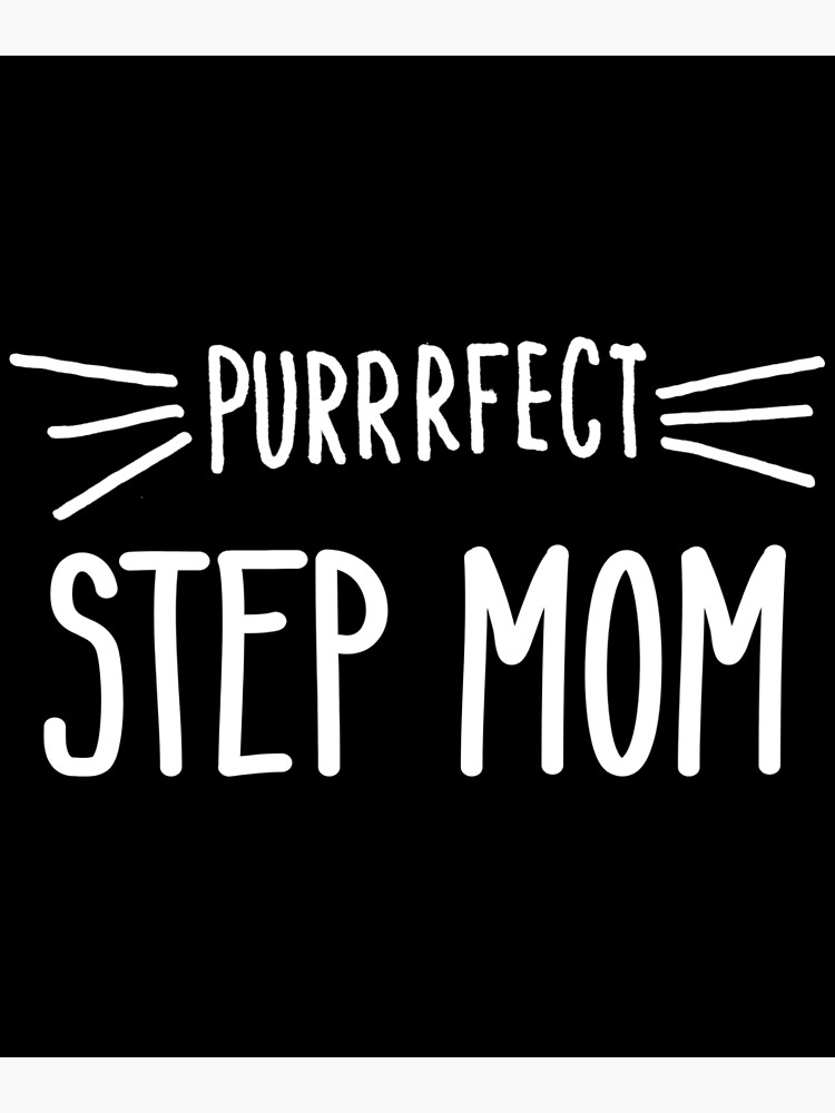 womens-step-mom-gift-cute-perfect-step-mom-cat-lover-stepmom-graphic