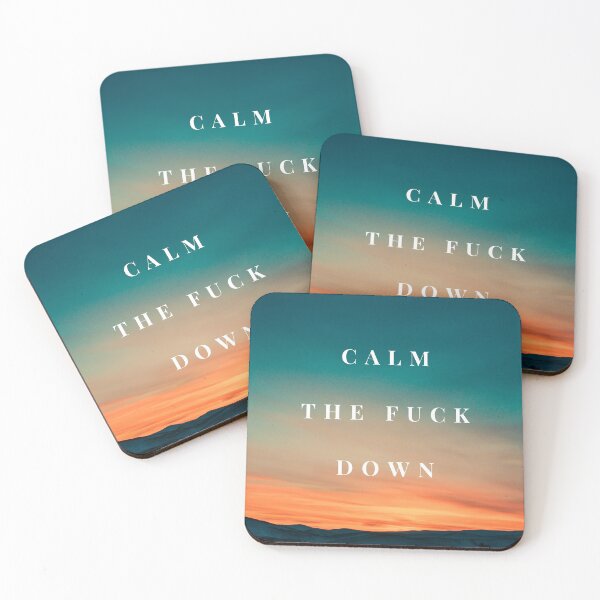Item preview, Calm The Fuck Down designed and sold by BitterMercy.