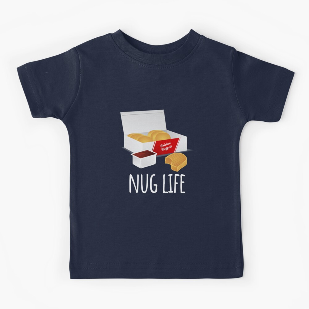 chicken nug life shirt