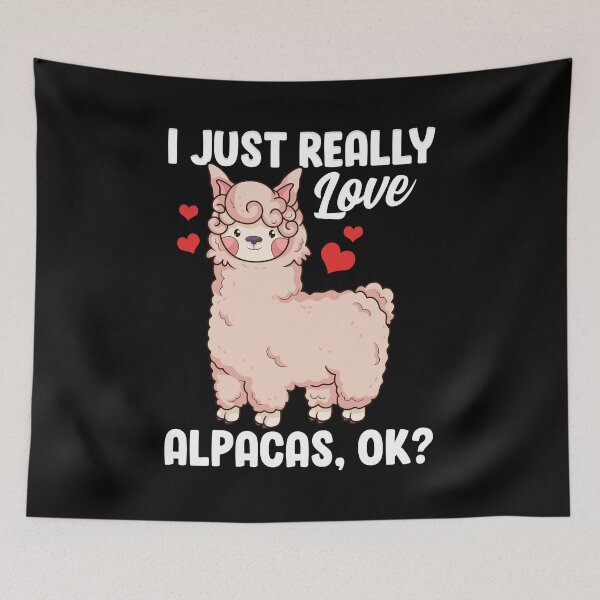 Item preview, Funny I Just Really Love Alpacas, OK? Cute Alpaca designed and sold by perfectpresents.