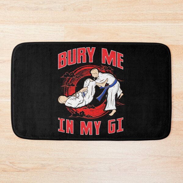 Item preview, BJJ Bury Me In My Gi MMA Brazil Jiu Jitsu Fighter designed and sold by perfectpresents.
