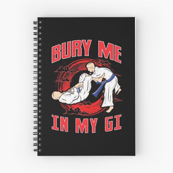 Item preview, BJJ Bury Me In My Gi MMA Brazil Jiu Jitsu Fighter designed and sold by perfectpresents.