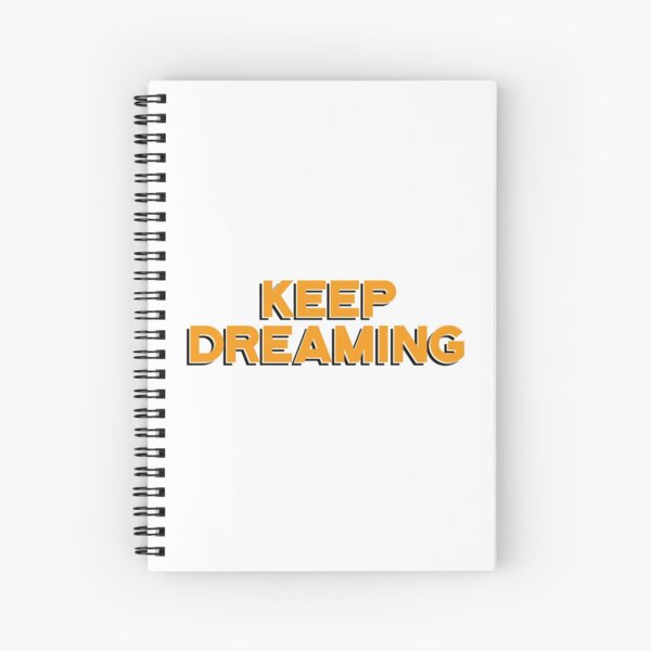 Item preview, KEEP DREAMING designed and sold by BrothersArtMelb.