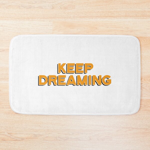 Item preview, KEEP DREAMING designed and sold by BrothersArtMelb.