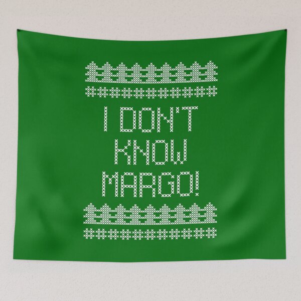 Item preview,  I dont know margo Xmas Saying Green designed and sold by elhefe.