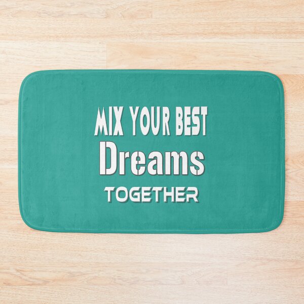 Item preview, MIX YOUR BEST Dreams Together designed and sold by Ralek.