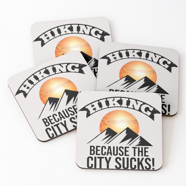 Item preview, Hiking because the city sucks! designed and sold by Cutebutfunny.