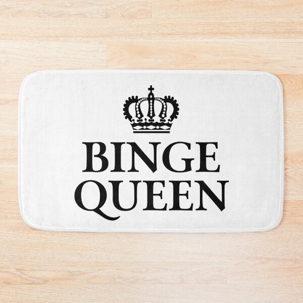 Item preview, Binge Queen designed and sold by teesaurus.