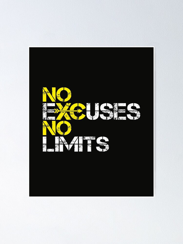 Poster Aucune Excuse Aucune Limite En Cours D Execution Cross Country Fitness Gym Sport Motivation Inspirante Citation Par Alenaz Redbubble