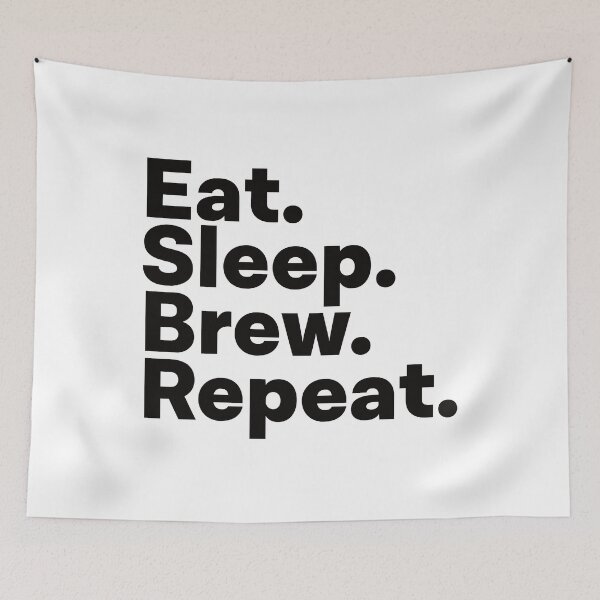 Item preview, Eat Sleep Brew Repeat designed and sold by teesaurus.