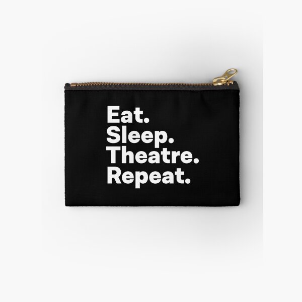 Item preview, Eat Sleep Theatre Repeat designed and sold by teesaurus.