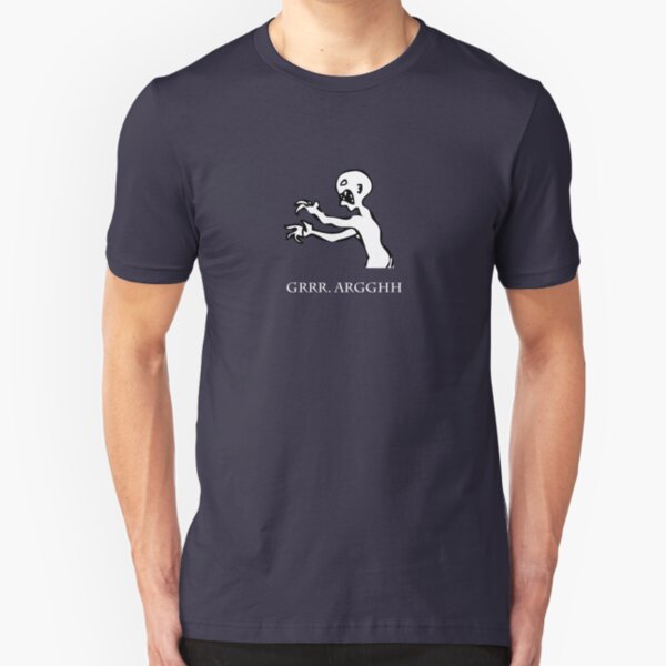 Grr. Argh. Slim Fit T-Shirt