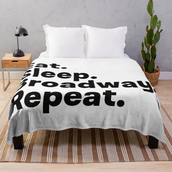 Item preview, Eat Sleep Broadway Repeat designed and sold by teesaurus.