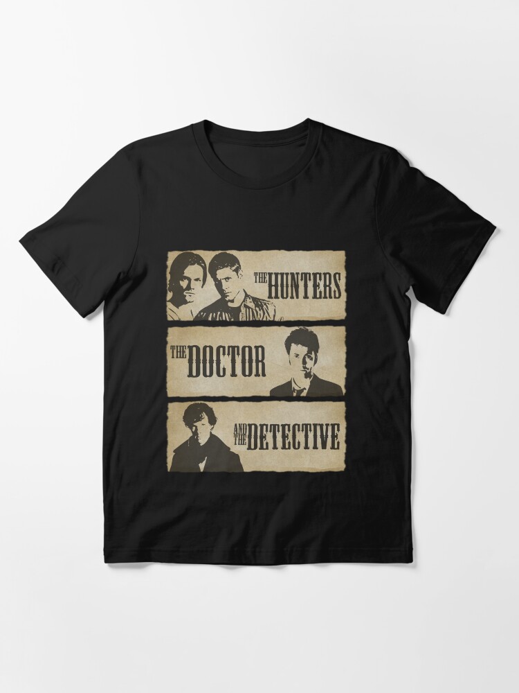 Alternate view of The Hunters, The Doctor and The Detective Essential T-Shirt
