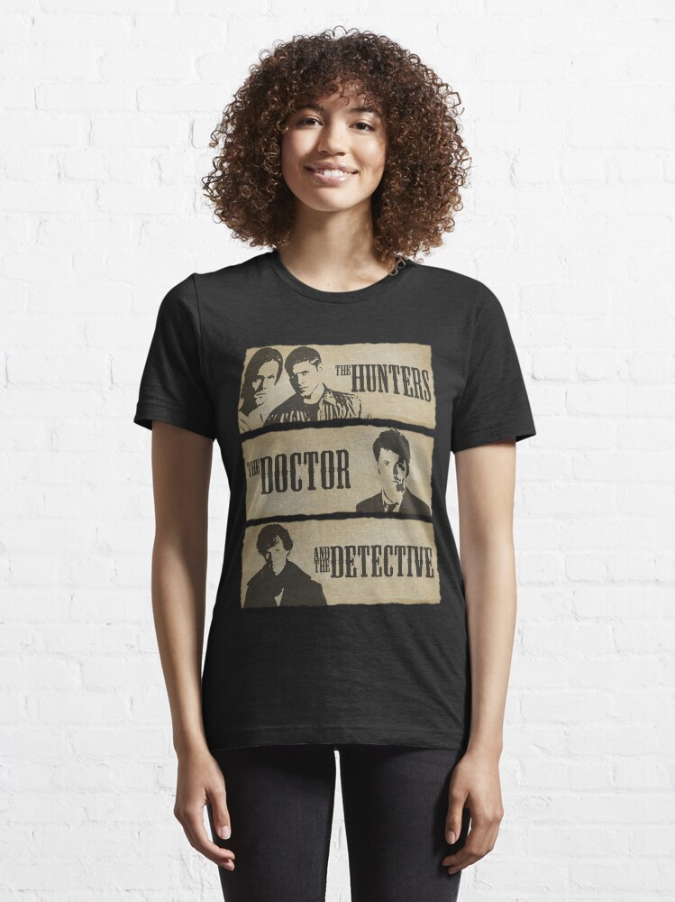 Alternate view of The Hunters, The Doctor and The Detective Essential T-Shirt