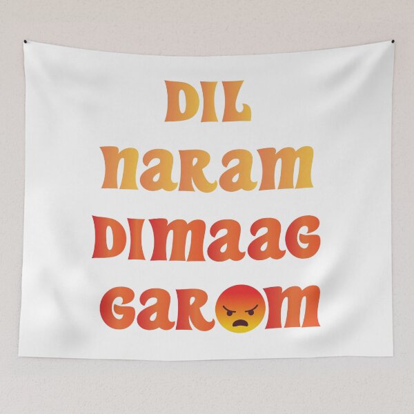 Item preview, DIL NARAM DIMAAG GARAM designed and sold by MallsD.