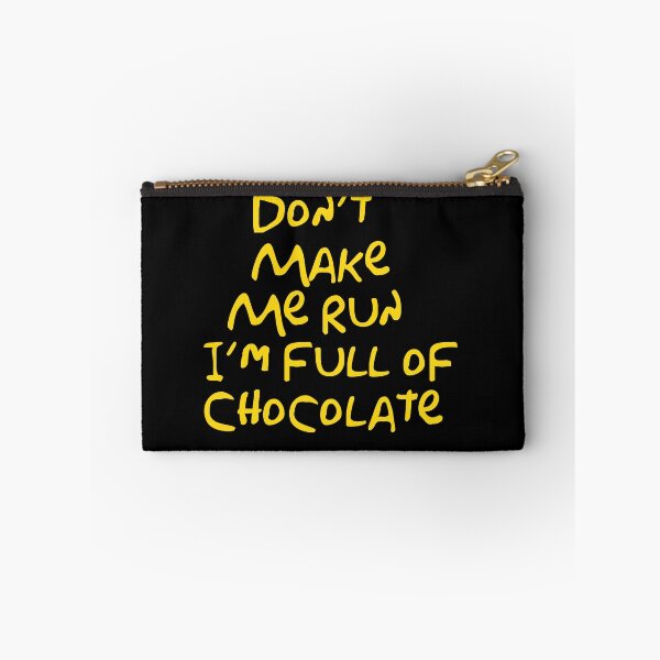 Item preview, Motivational Inspirational and Positive quote - don’t make me run I’m full of chocolate typography text art by Word Fandom - wordfandom designed and sold by Kerry Pritchard.