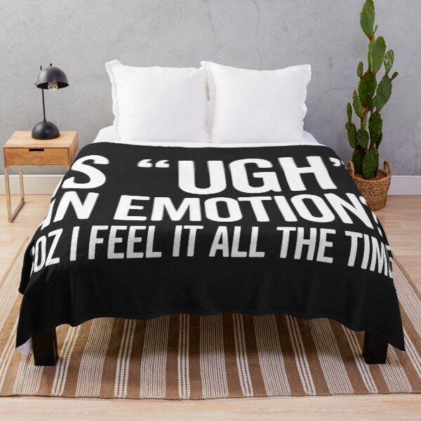 Item preview, Is Ugh An Emotion Funny Saying designed and sold by quarantine81.