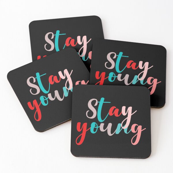 Item preview, Stay Young Inspirational Quote designed and sold by SassyClassyMe.