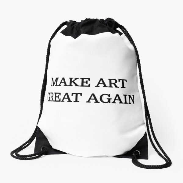 Make Art Great Again - Weiss Turnbeutel
