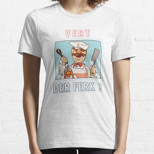 Vert der ferk ? Swedish Chef Essential T-Shirt