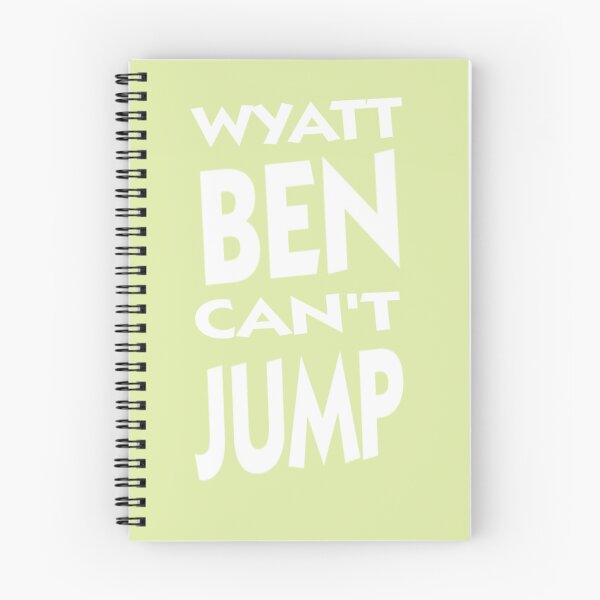 Item preview, WYATT BEN CAN'T JUMP - Park and Recreation Humour designed and sold by SinistaMinista.