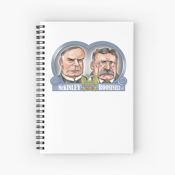 McKinley/Roosevelt Ticket Spiral Notebook
