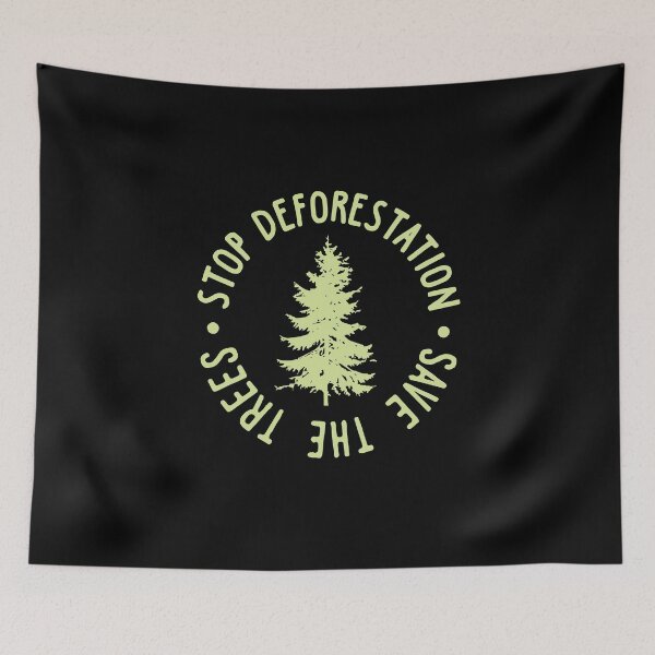 Item preview, Stop deforestation - Save the trees designed and sold by Mohja-Design.