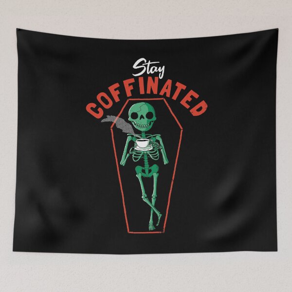 Item preview, Stay Coffinated designed and sold by DinoMike.
