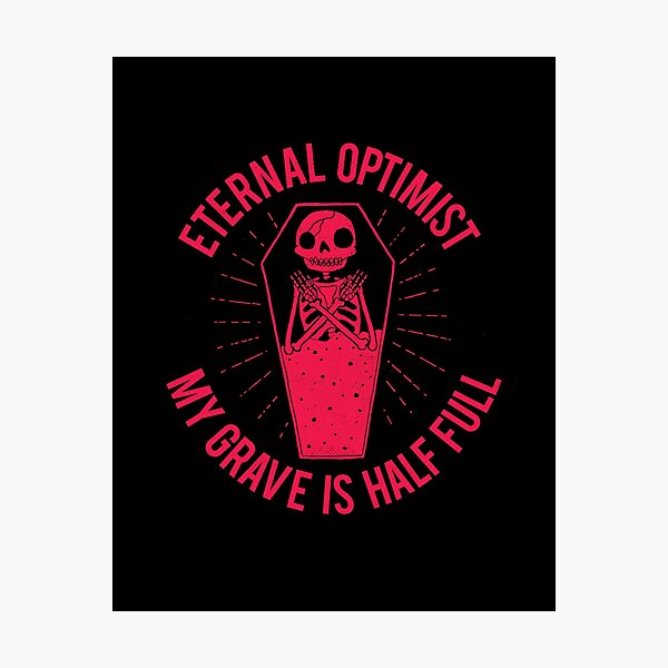 Eternal Optimist Photographic Print