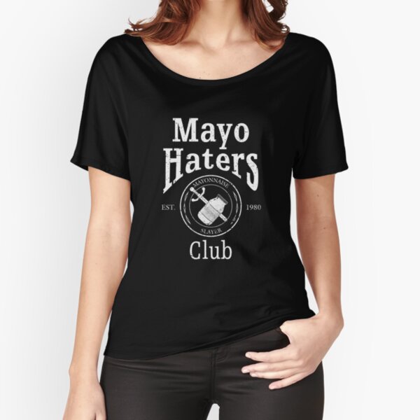 Funny I odio mayonesa regalo para hombres mujeres Mayo Haters Club camiseta