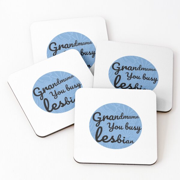 Item preview, Grandmama you busy lesbian designed and sold by alwaystakea.
