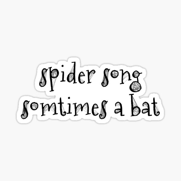 Aperçu de l'œuvre Chanson araignée parfois une chauve-souris créée et vendue par alwaystakea.