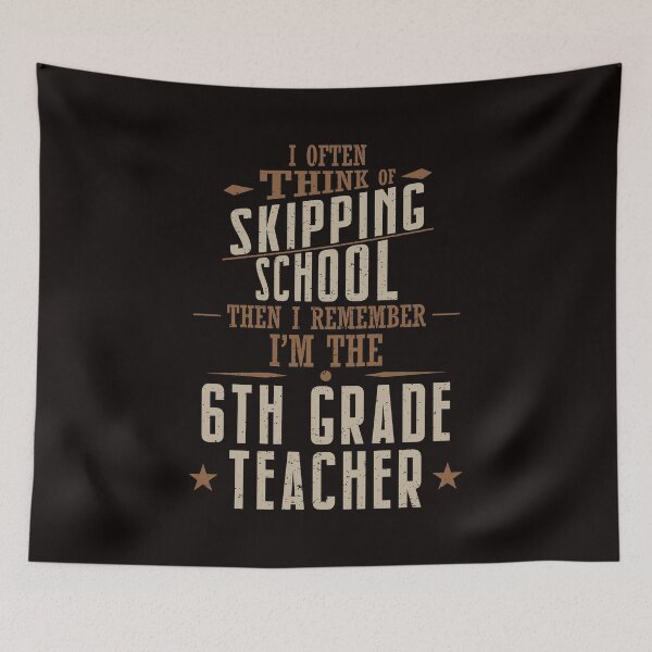 Item preview, 6th grade teacher funny saying school gift designed and sold by torlei565.