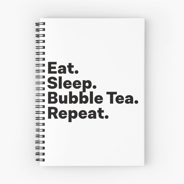 Item preview, Eat Sleep Bubble Tea Repeat designed and sold by teesaurus.