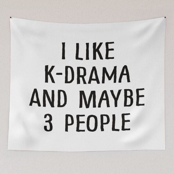 Item preview, I Like K-Drama and Maybe 3 People designed and sold by teesaurus.